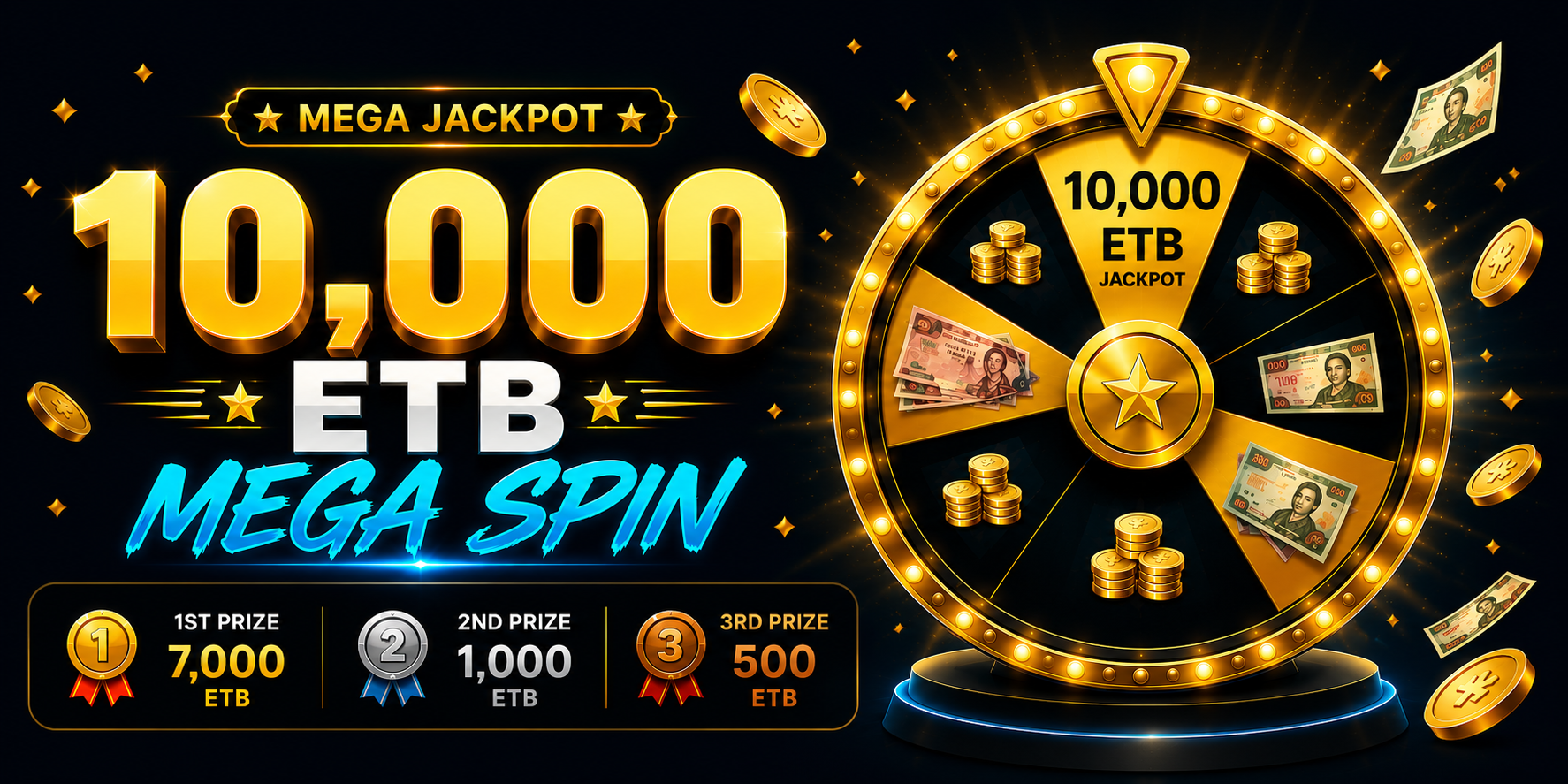 10,000 ETB Mega Spin