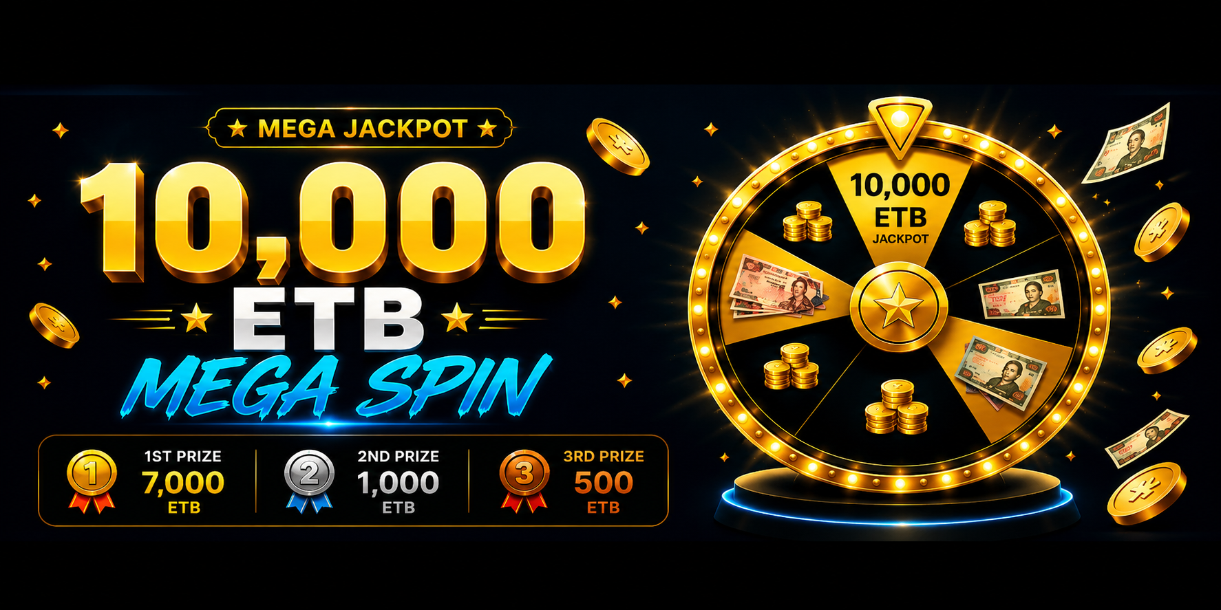 10,000 ETB Mega Spin
